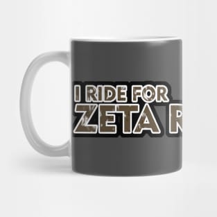 I Ride For Zeta Reticuli Mug